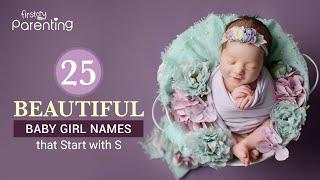 25 Unique Girl Names Starting With 'S'