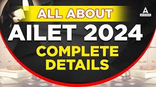 All About AILET 2024 