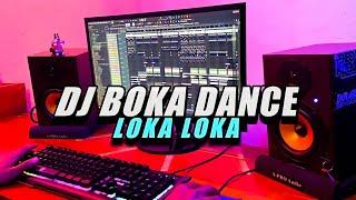 DJ BOKA DANCE x LOKA LOKA SOUND HOMEBOWO WILFEX BOR JUNGLE DUTCH REMIX TIKTOK 2021