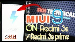 Install MIUI 9 On Redmi 3s/3s Prime | without Unlock Bootloader | Easy steps| SKH TECHNICAL.