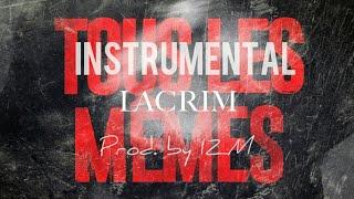 Lacrim - Tous Les Mêmes [INSTRUMENTAL] | Prod. by IZM