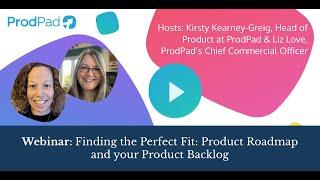 Finding the Perfect Fit: Product Roadmap and your Product Backlog