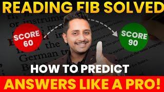 PTE Reading FIB Solved: How to Predict Answers Like a Pro!