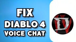How To Fix Diablo 4 Voice Chat Not Working (2023 Guide)