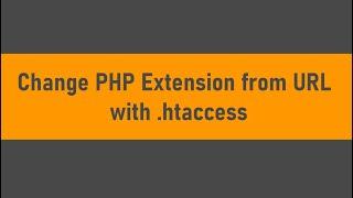 Change PHP Extension from URL with .htaccess