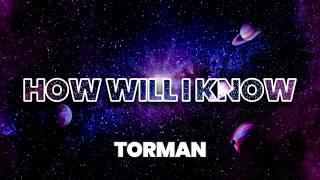 Torman – How Will I Know (Official Audio) | Everlasting Grooves | Storm Music