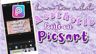 How to Import Aesthetic Fonts on Picsart(Android/IOS)|| Add aesthetic Fonts on Picsart| CUTE EDITPRO