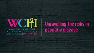 Unravelling the risks in psoriatic disease