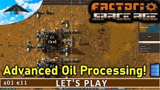 Advanced Oil Processing! ️ | Factorio Space Age s01 e11