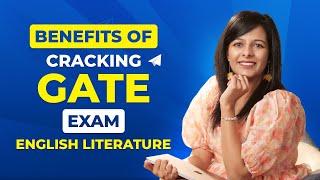 Benefits of Cracking GATE English Literature: Decoded