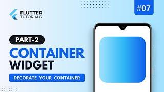 Container widget in Flutter | Flutter Container Widget Part 2