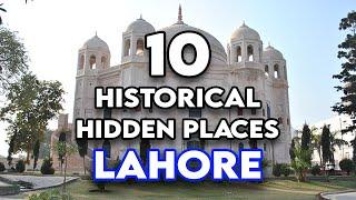 10 Historical Places to Visit in Lahore | Akbari Serai | Anarkali Tomb | Chuburji Gate |Hidden place