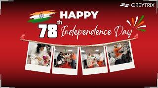 Happy 78th Independence Day! | Greytrix