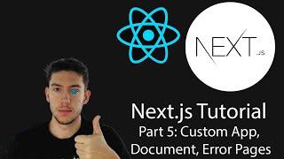 Next js Tutorial 2021 | Part 5 - Custom App, Document, and Error Pages