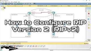 How to Configure RIP Version 2 (RIPv2) on Cisco Router in Cisco Packet Tracer | SYSNETTECH Solutions