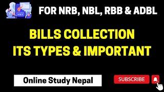 Bills Collection, Its Types and Important of Bills Collection.