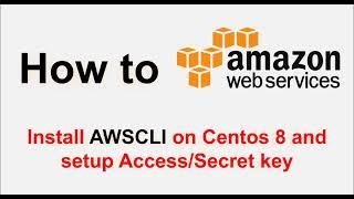 [one minute] How to install AWSCLI on Centos 8