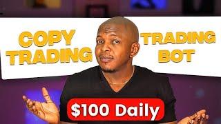 How To Make $100 A Day With Copy Trading And Trading Bot On Bybit | Jude Umeano