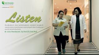 dr. Lulus Handayani : Lebih Banyak Mendengar Untuk Membangun Keakraban Dengan Pasien.