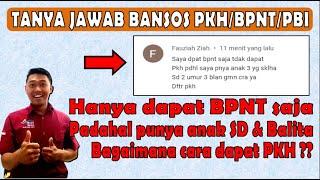 PUNYA ANAK SD & BALITA TAPI TIDAK DAPAT PKH | CARA DAFTAR PKH??