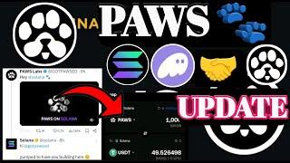 PAWS  Solana Update। PAWS TGE Update। PAWS Listing Bybit Update। Paws Phantom New  Update।