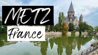 Metz | Travel France | Weekend getaway | Lorraine | City sightseeing