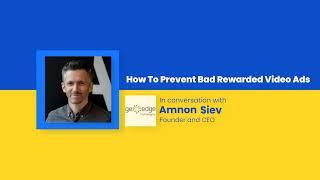 How To Prevent Bad Rewarded Video Ads