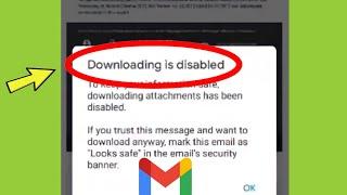 Gmail Downloading is disabled | Attachment Problem solved Andorid