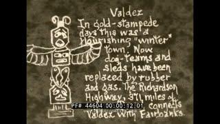 1950s HOME MOVIE   VALDEZ TO SEWARD TO ANCHORAGE, ALASKA  CRUISE    44604