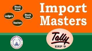 How to Import Masters in Tally ERP 9 | Learn Tally ERP 9 in Hindi