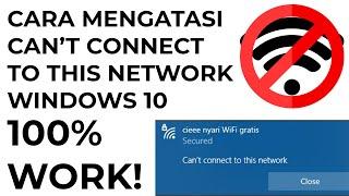 CARA MENGATASI CAN'T CONNECT TO THIS NETWORK WIFI ATAU HOTSPOT DI WINDOWS 10 SETELAH UPDATE