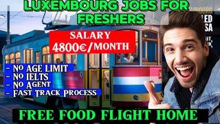  Luxembourg Free work visa in 7 days | Jobs in Luxembourg | Free Food Flight accommodation