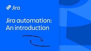 Jira Automation: An Introduction | Atlassian