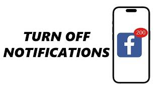 How To Turn Off Facebook Notifications On iPhone and iPad