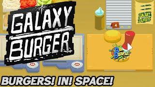 BURGERS! IN! SPACE! | Galaxy Burger (2-Player Gameplay) - Episode 1