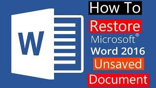 How to Restore Unsaved Word 2016 document