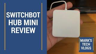 Switchbot Hub Mini - Full Review - MAKE ANY REMOTE CONTROL SMART!