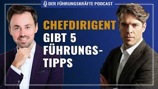 Wie führt ein Dirigent? 5 Führungsimpulse für charismatische Leader - Prof. Andreas Hotz