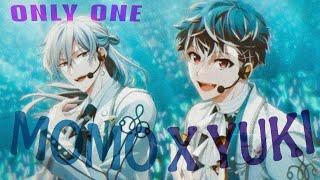 Idolish7_ Re:Vale  [AMV] Yuki x Momo (momoyuki) - Only One (Nina Sung)