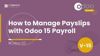 How to Manage Payslips with Odoo 15 Payroll | Manage Payroll | Odoo 15 Payroll Management