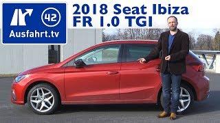 2018 Seat Ibiza FR 1.0 TGI - Kaufberatung, Test, Review