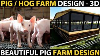 PIG FARM DESIGN - 3D | Hog Shed Plans and Ideas | Pig Farming / Hog Raising | Pig / Hog Shelter