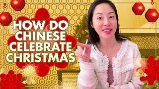 How Do The Chinese Celebrate Christmas - Life in China