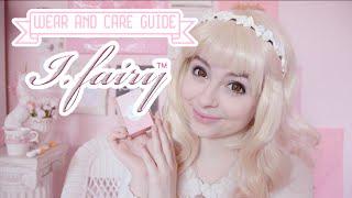 Circle Lens Wear & Care Guide With iFairy Lens