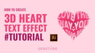 How To Make A 3D Heart Text Effect : Adobe Illustrator Tutorial