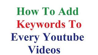 how to add keywords to a youtube channel tamil, how to find keywords for youtube videos tamil