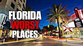 10 Worst Places in Florida You Should NEVER Move to