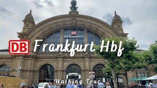 Frankfurt (Main) Hbf I Walking Tour I Frankfurt, Germany I 2023