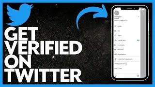 How to Get Verified on Twitter | Very Easy