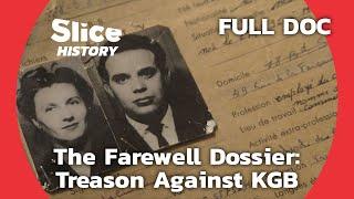 The Life of KGB Defector Vladimir Vetrov I SLICE HISTORY | FULL DOCUMENTARY